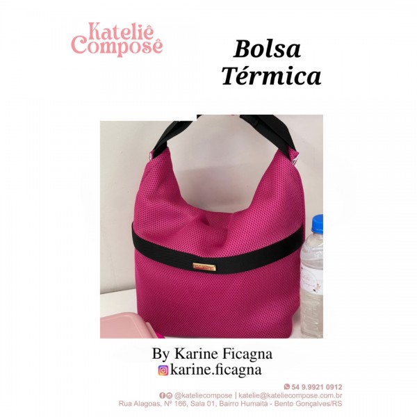 Projeto Digital - Bolsa Térmica - Kateliê Composê