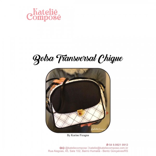 Projeto Digital - Bolsa Transversal Chique - Kateliê Composê