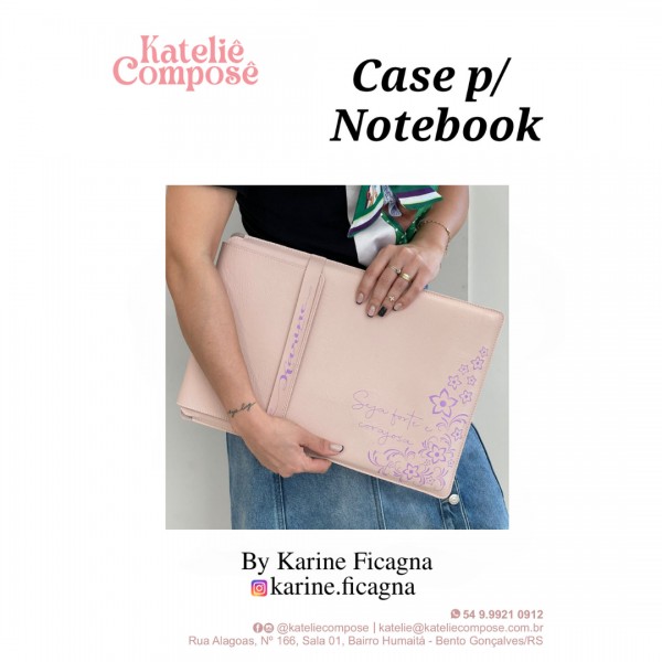 Projeto Digital - Case p/ Notebook - Kateliê Composê