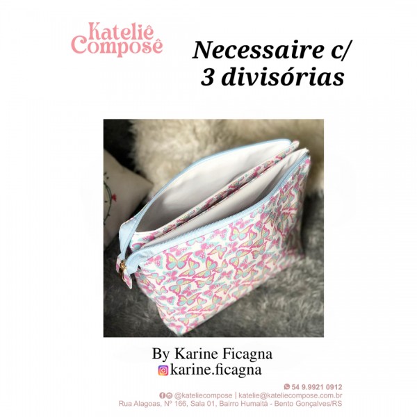 Projeto Digital - Necessaire c/ 3 divisórias - Kateliê Composê